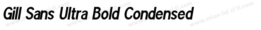 Gill Sans Ultra Bold Condensed字体转换